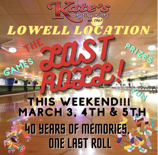 Nooooo! Kate’s Skating Rink in Lowell has closed!